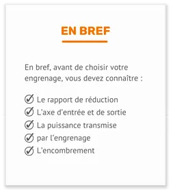 Choisir le bon engrenages en bref